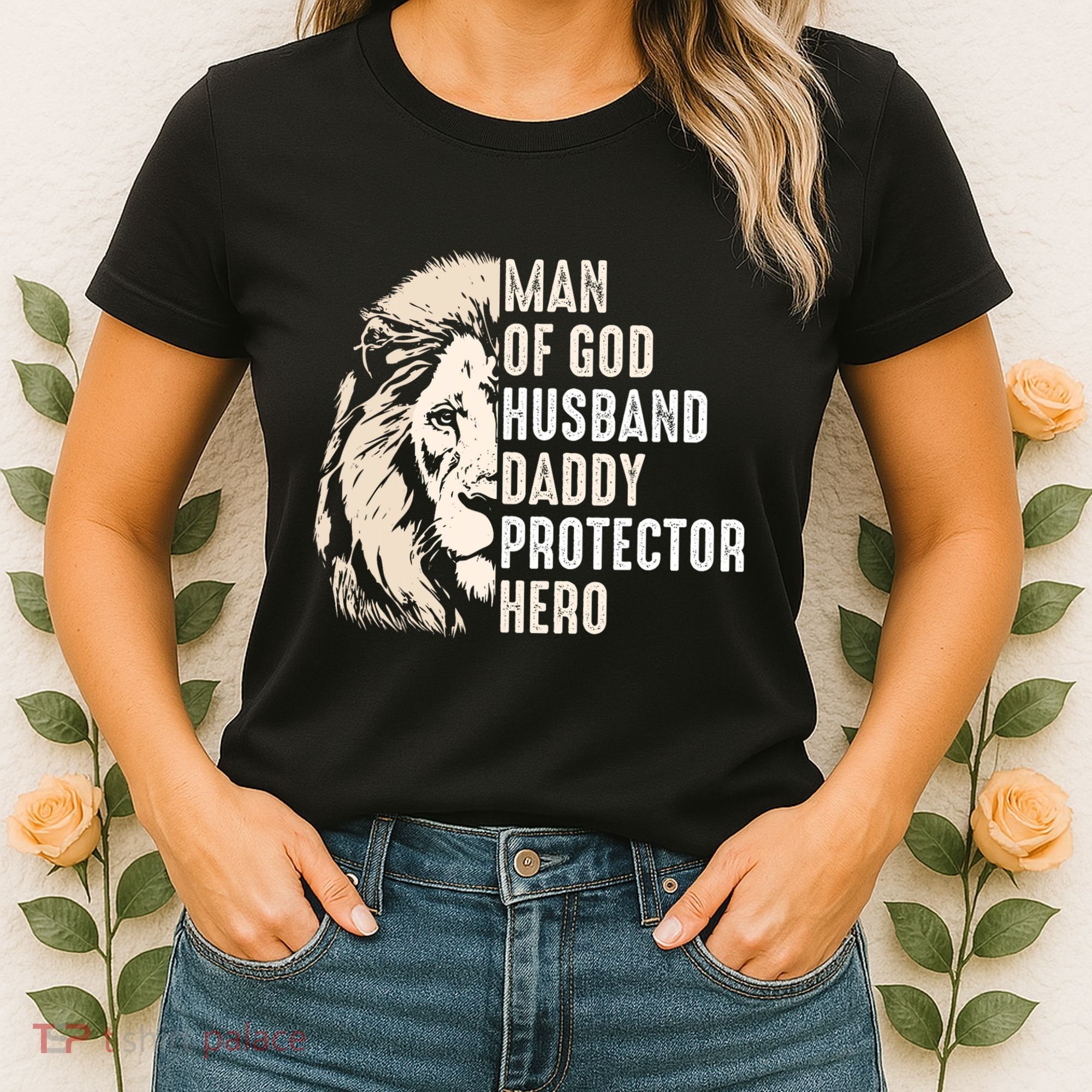 Man Of God Husband Daddy Protector Hero Lion Women's T-Shirt