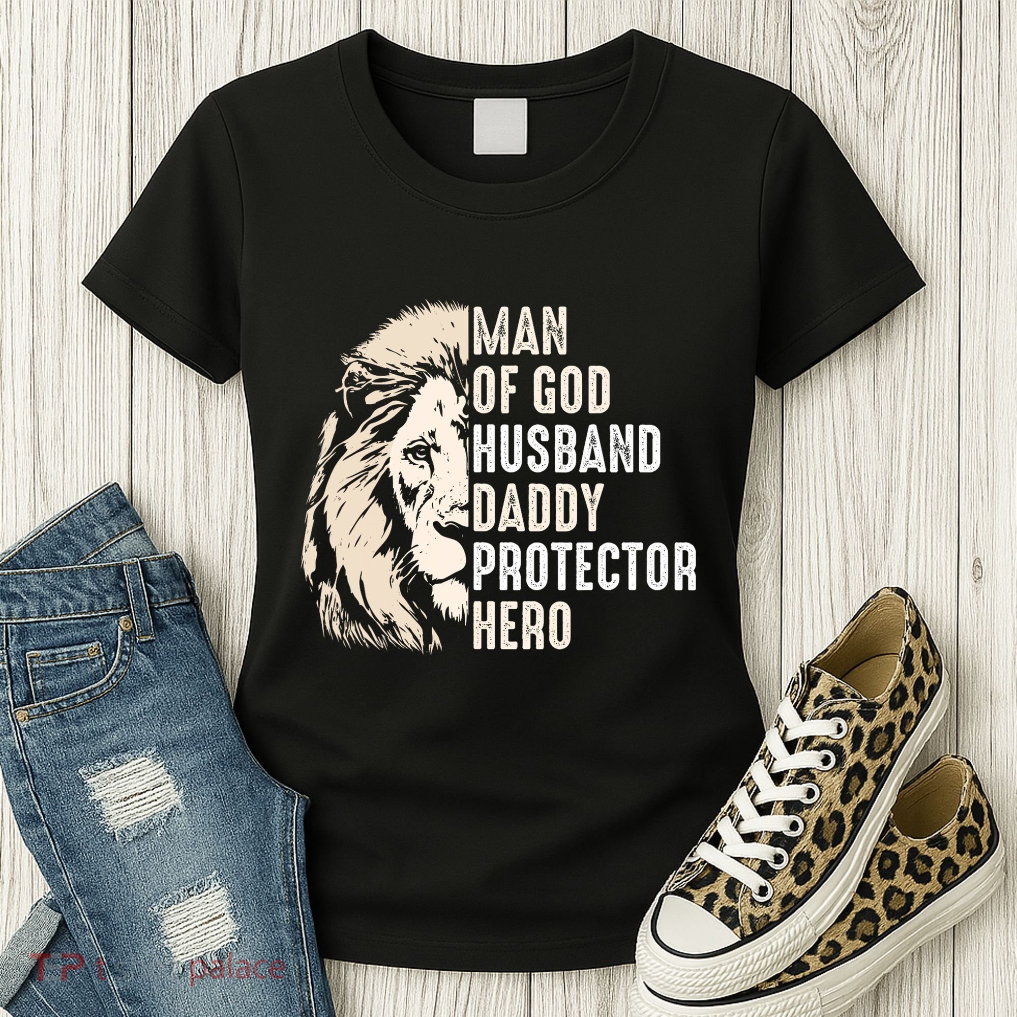 Man Of God Husband Daddy Protector Hero Lion Women's T-Shirt