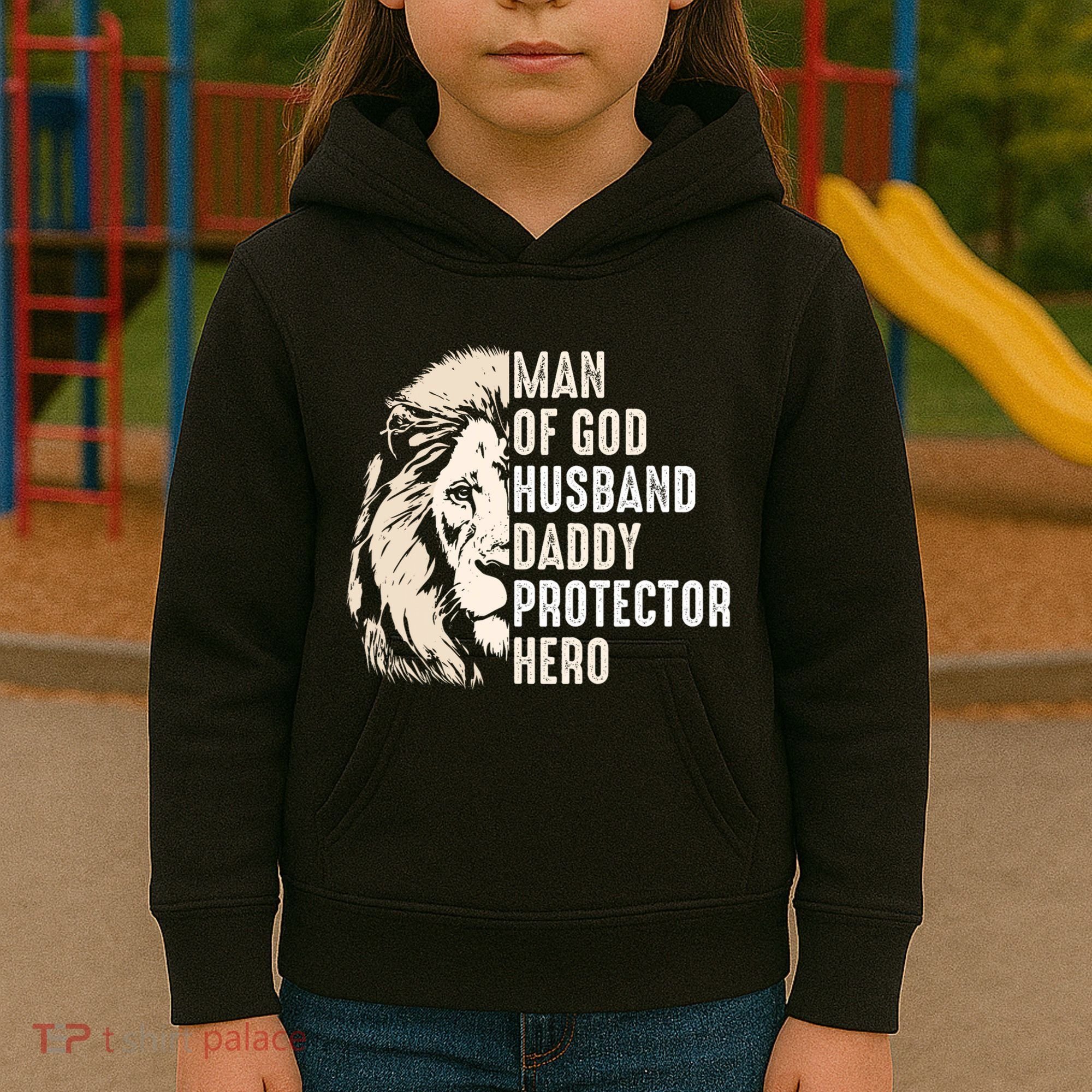 Man Of God Husband Daddy Protector Hero Lion Kids Hoodie
