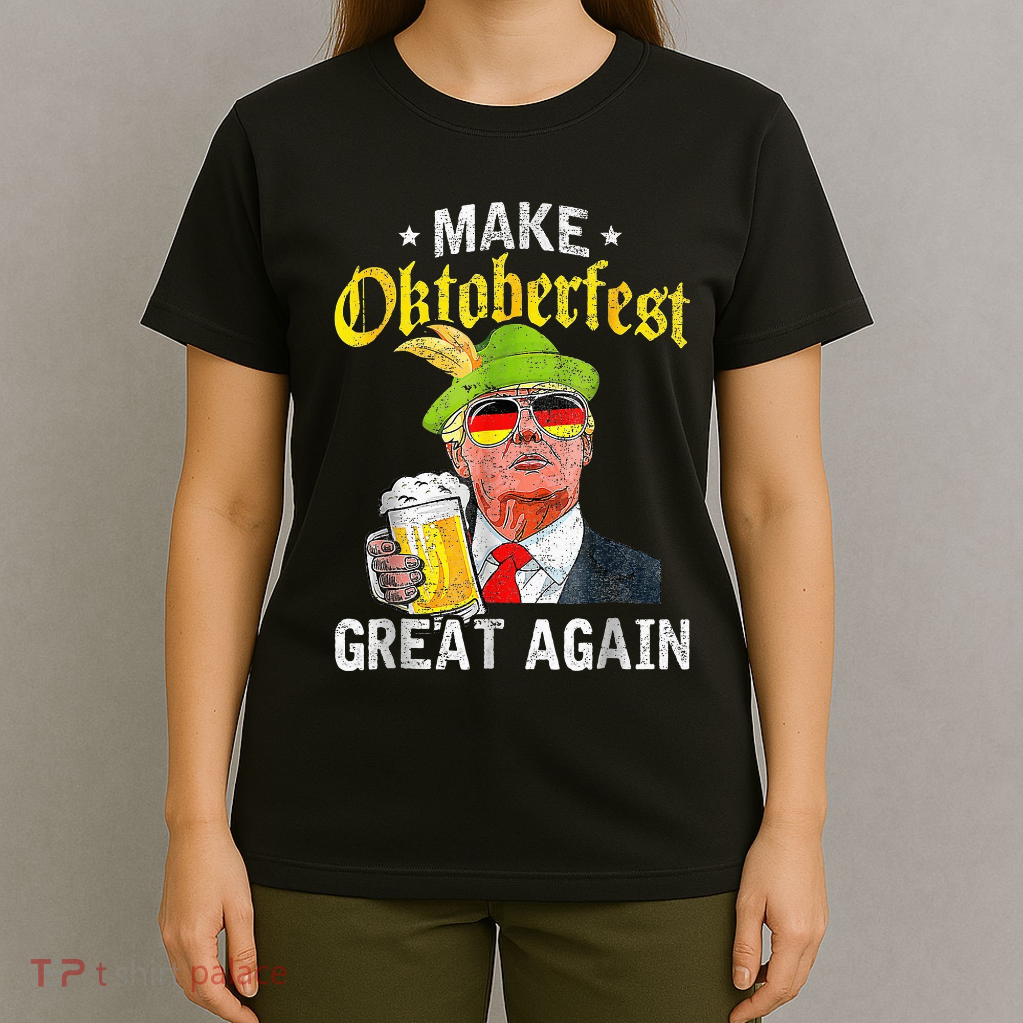 Make Oktoberfest Great Again Funny Trump Drink Beer Mug Gift T-Shirt