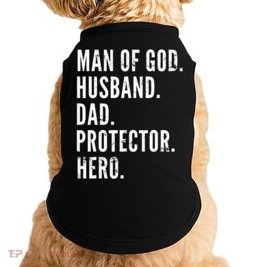 Man of God Husband Dad Protector Hero Doggie Tank