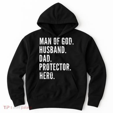 Man of God Husband Dad Protector Hero Hoodie