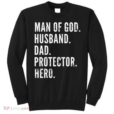 Man of God Husband Dad Protector Hero Sweatshirt