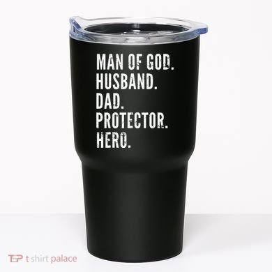 Man of God Husband Dad Protector Hero Tumbler