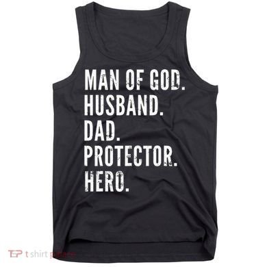Man of God Husband Dad Protector Hero Tank Top