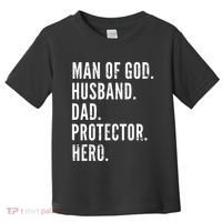 Man of God Husband Dad Protector Hero Toddler T-Shirt thumb 0