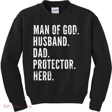 Man of God Husband Dad Protector Hero Kids Sweatshirt