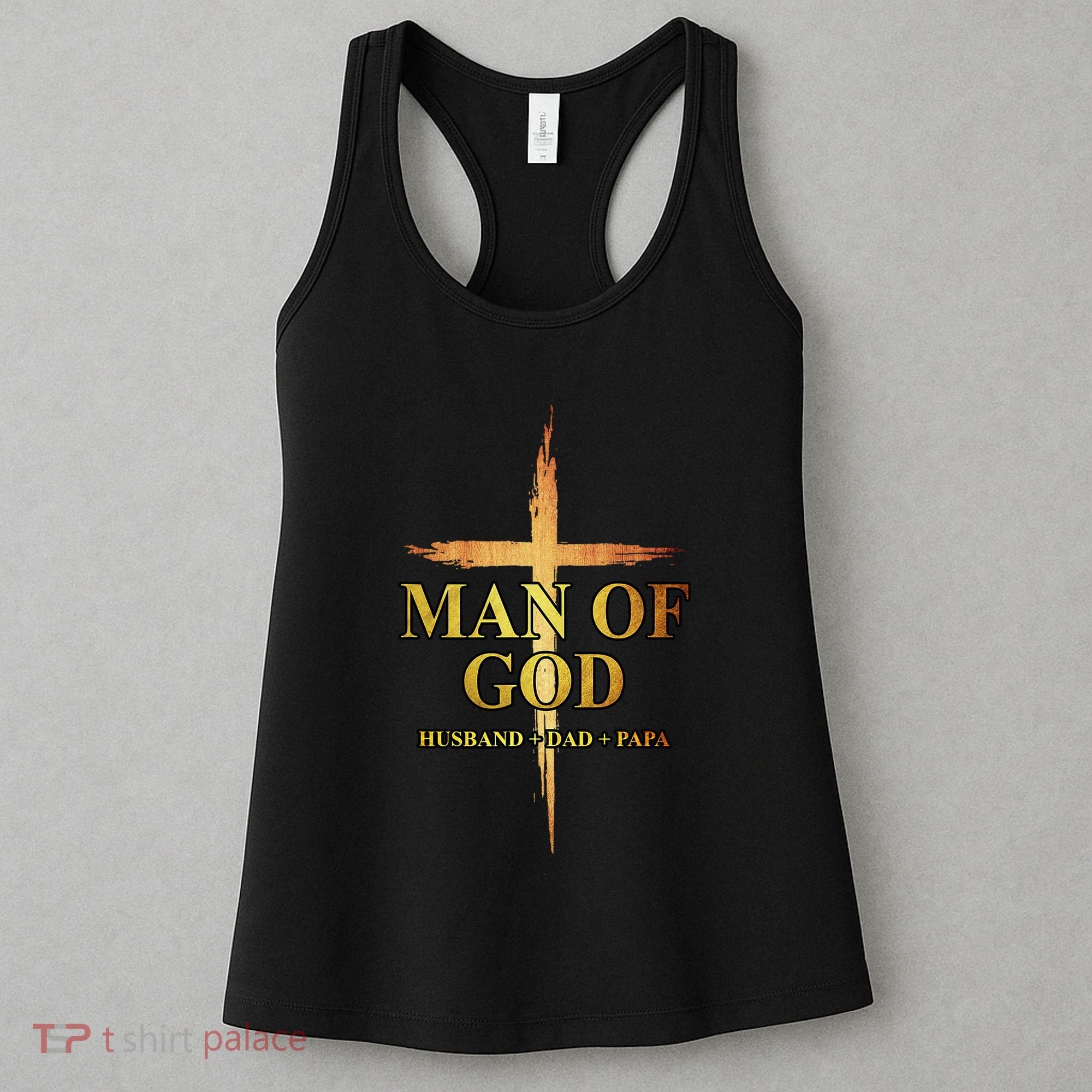 Man Of God Husband Dad Papa Cross Religious God Bible Christ Women's Tank Top