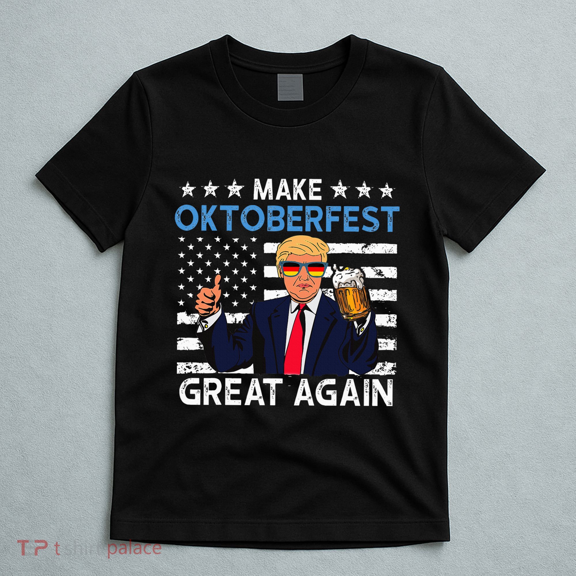 Make Oktoberfest Great Again Trump Prost Beer Mug T-Shirt