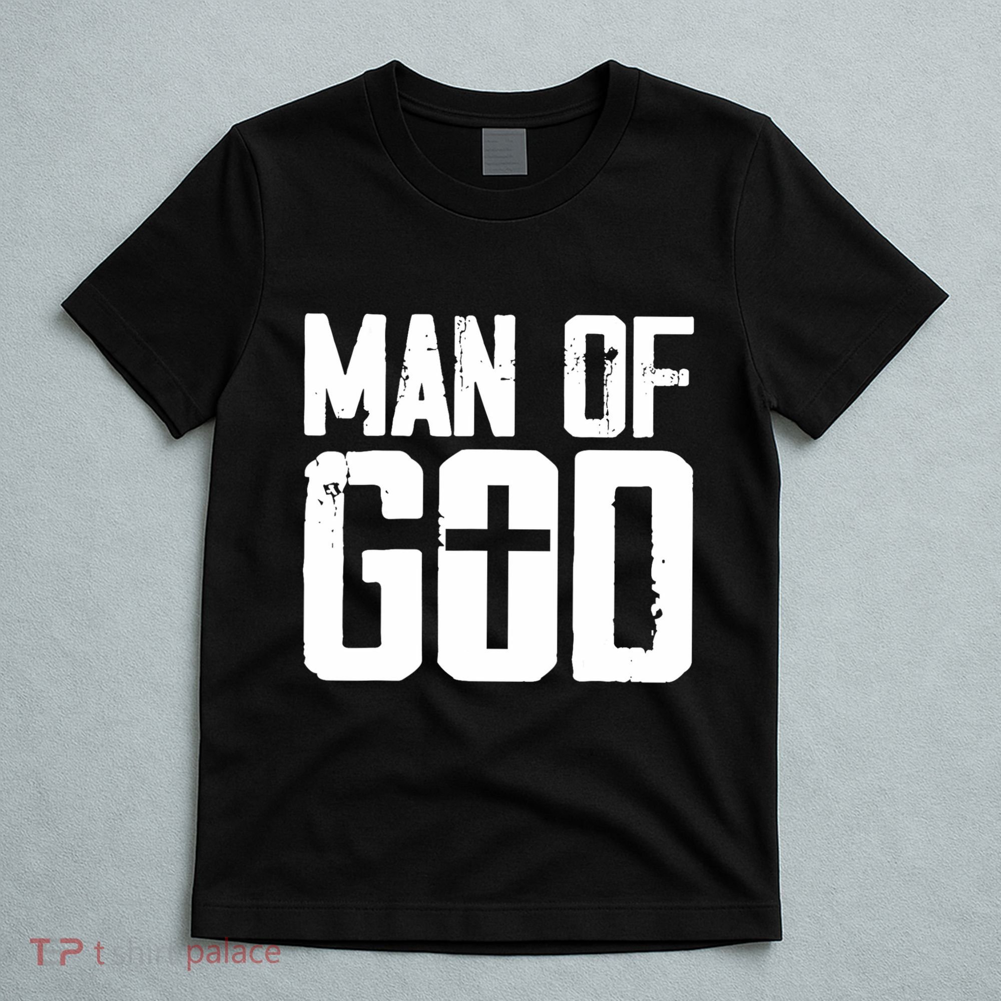 Man Of God I Jesus T-Shirt