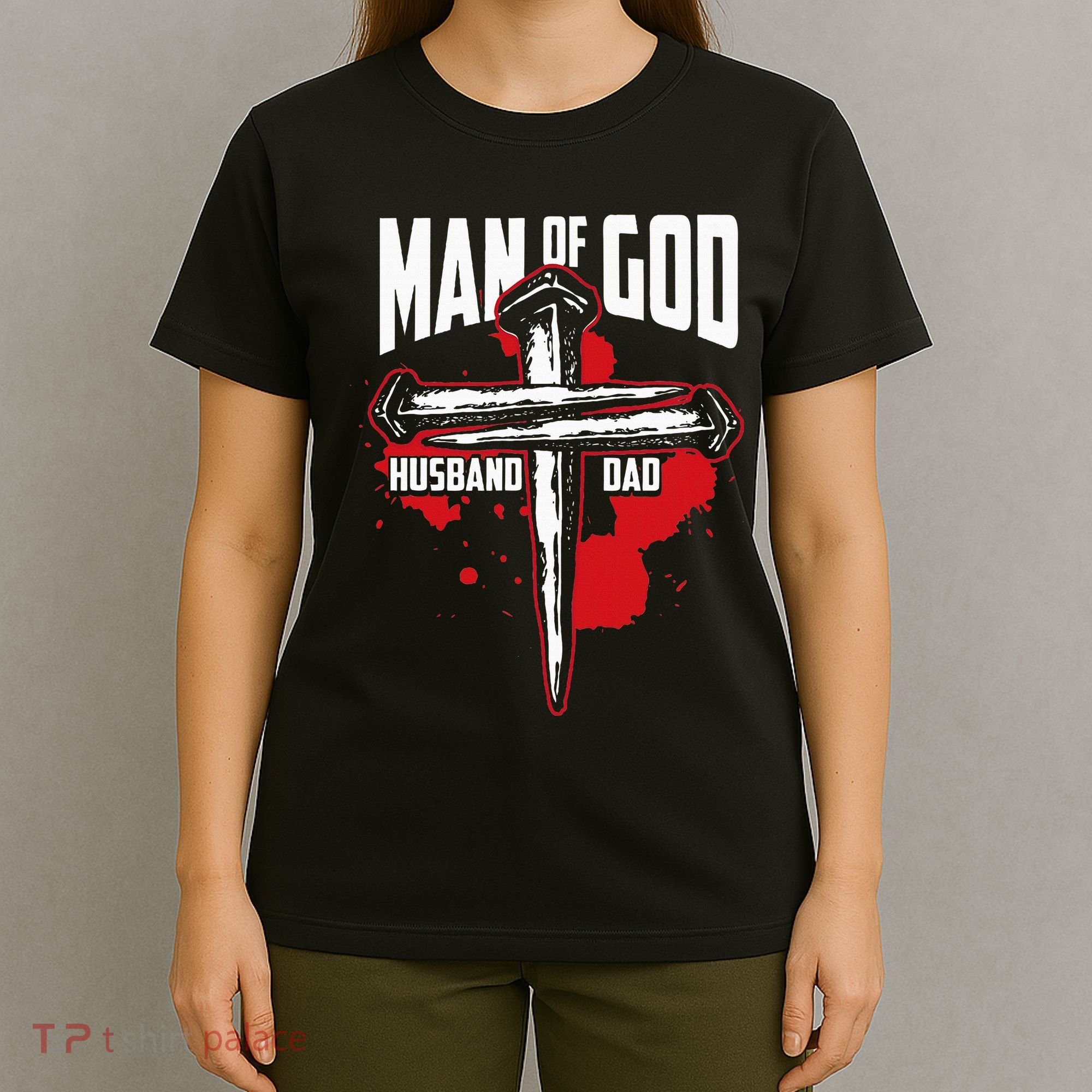 Man Of God Husband Dad Christianity Religion Christian Dad T-Shirt