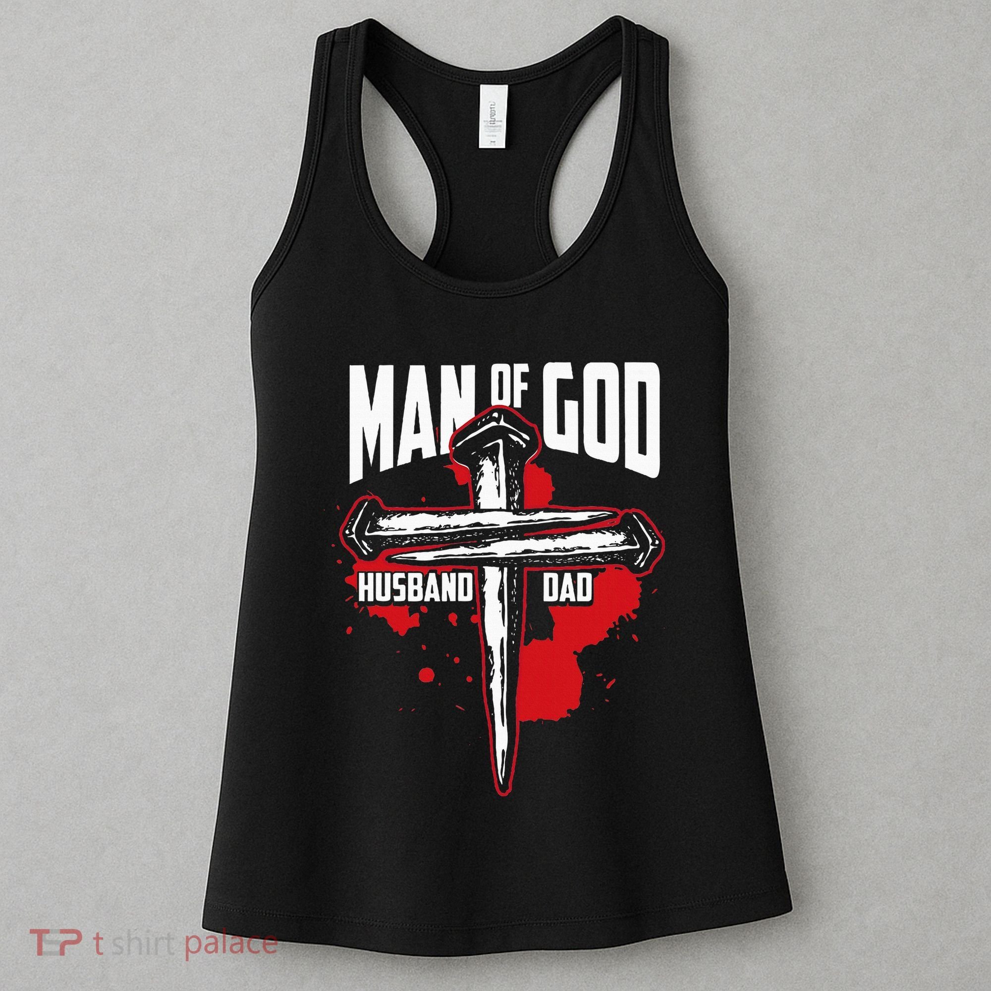 Man Of God Husband Dad Christianity Religion Christian Dad Women's Tank Top
