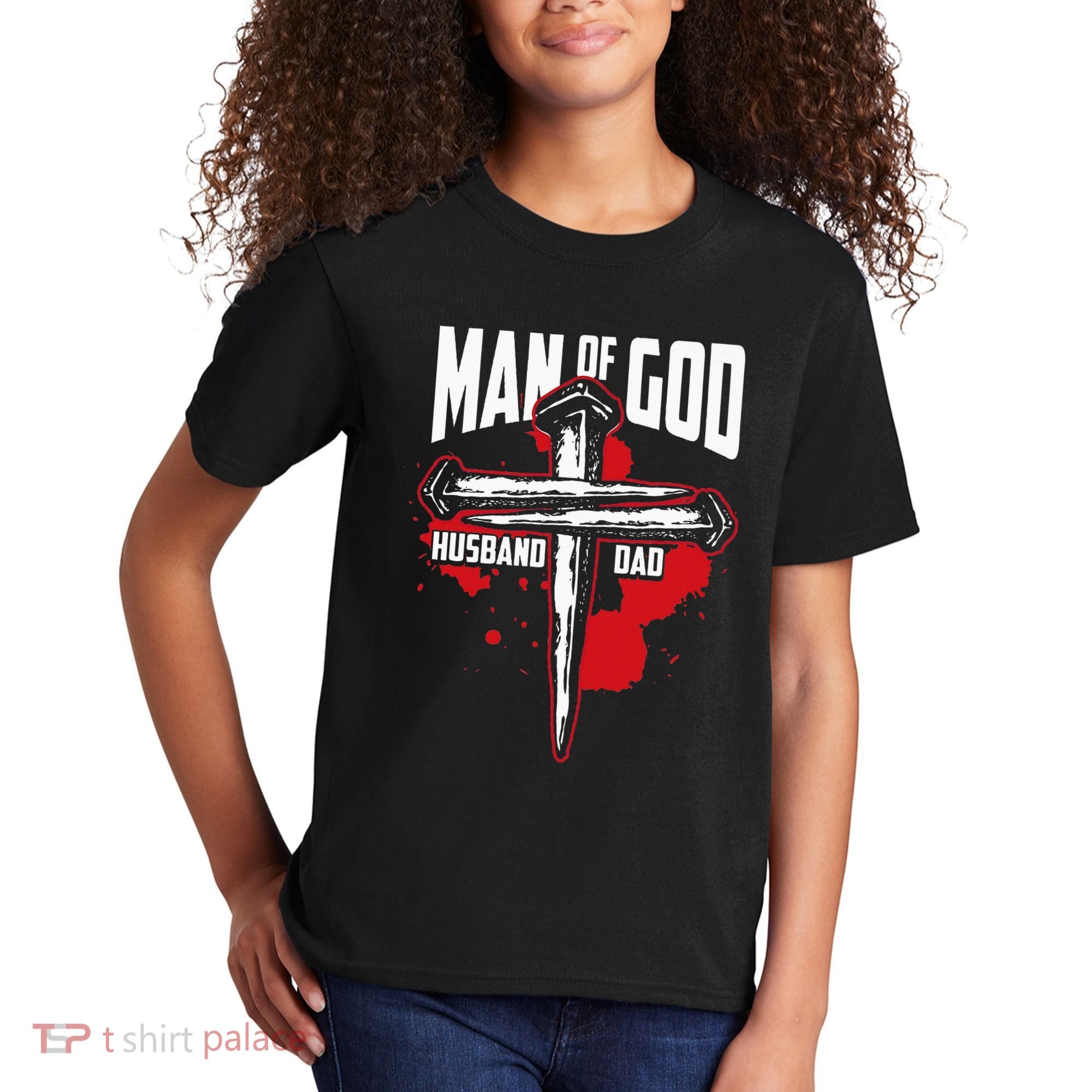 Man Of God Husband Dad Christianity Religion Christian Dad Kids T-Shirt