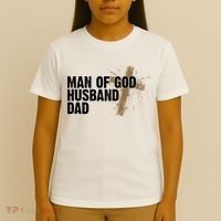 Man Of God Husband Dad Religious Cross Fathers Day T-Shirt thumb 4