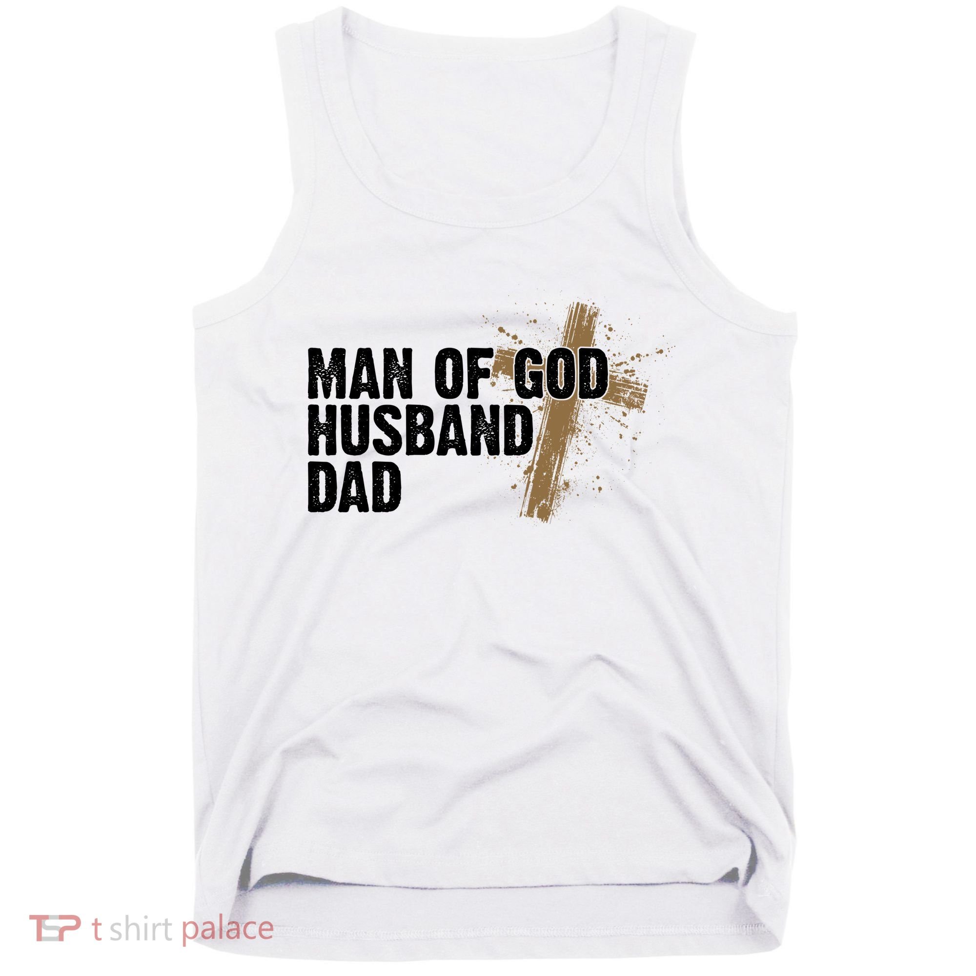 Man Of God Husband Dad Religious Cross Fathers Day Tank Top