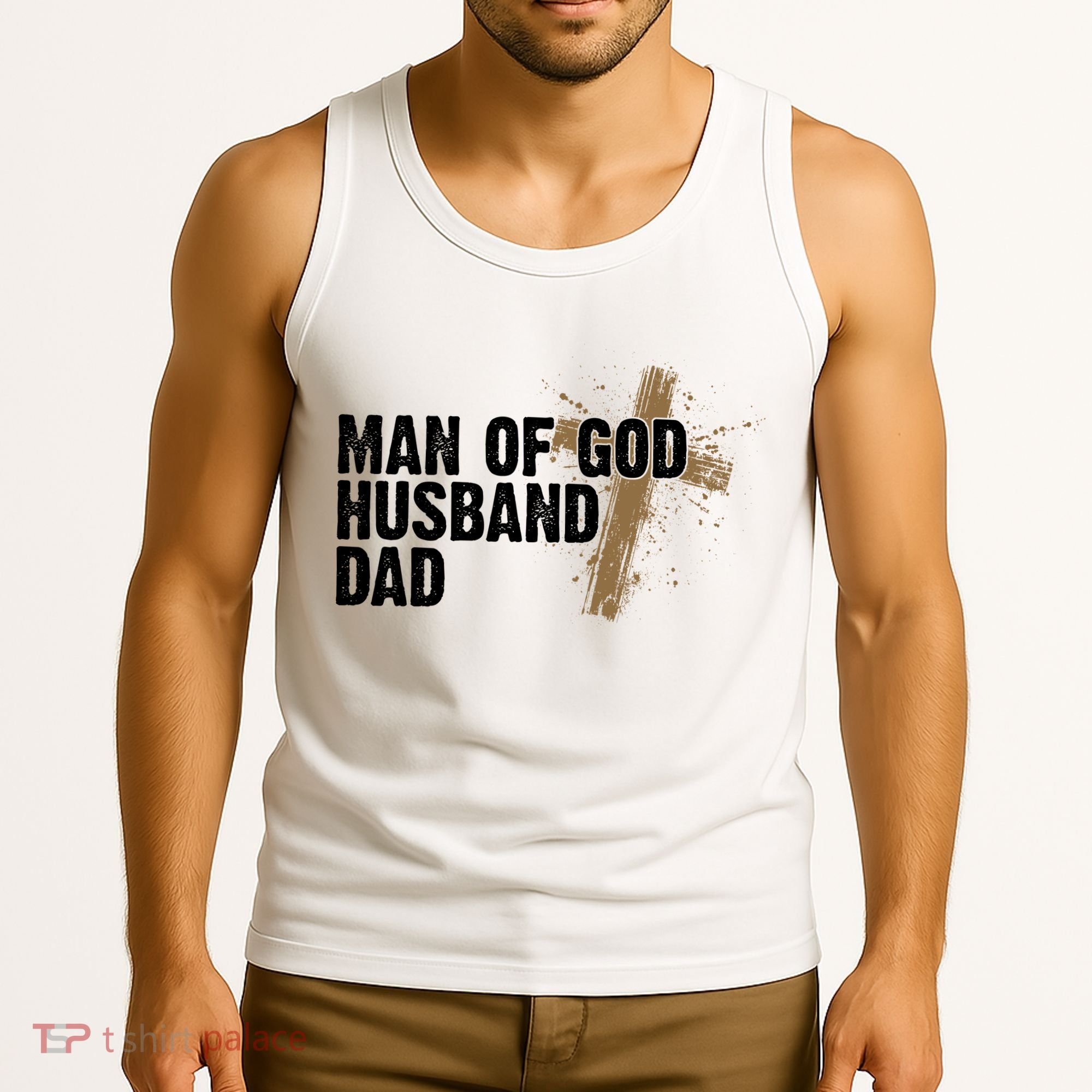 Man Of God Husband Dad Religious Cross Fathers Day Tank Top