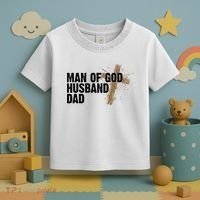 Man Of God Husband Dad Religious Cross Fathers Day Toddler T-Shirt thumb 3
