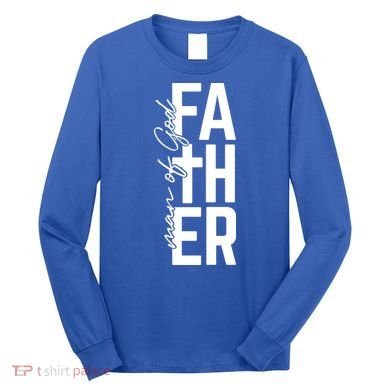 Man Of God Father Jeremiah 17:7 Front And Back Long Sleeve Shirt