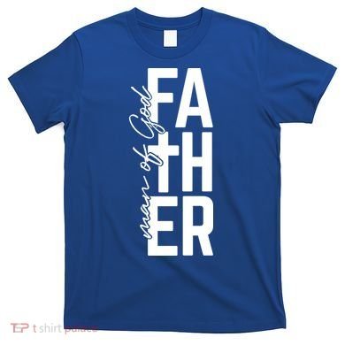 Man Of God Father Jeremiah 17:7 Front And Back T-Shirt