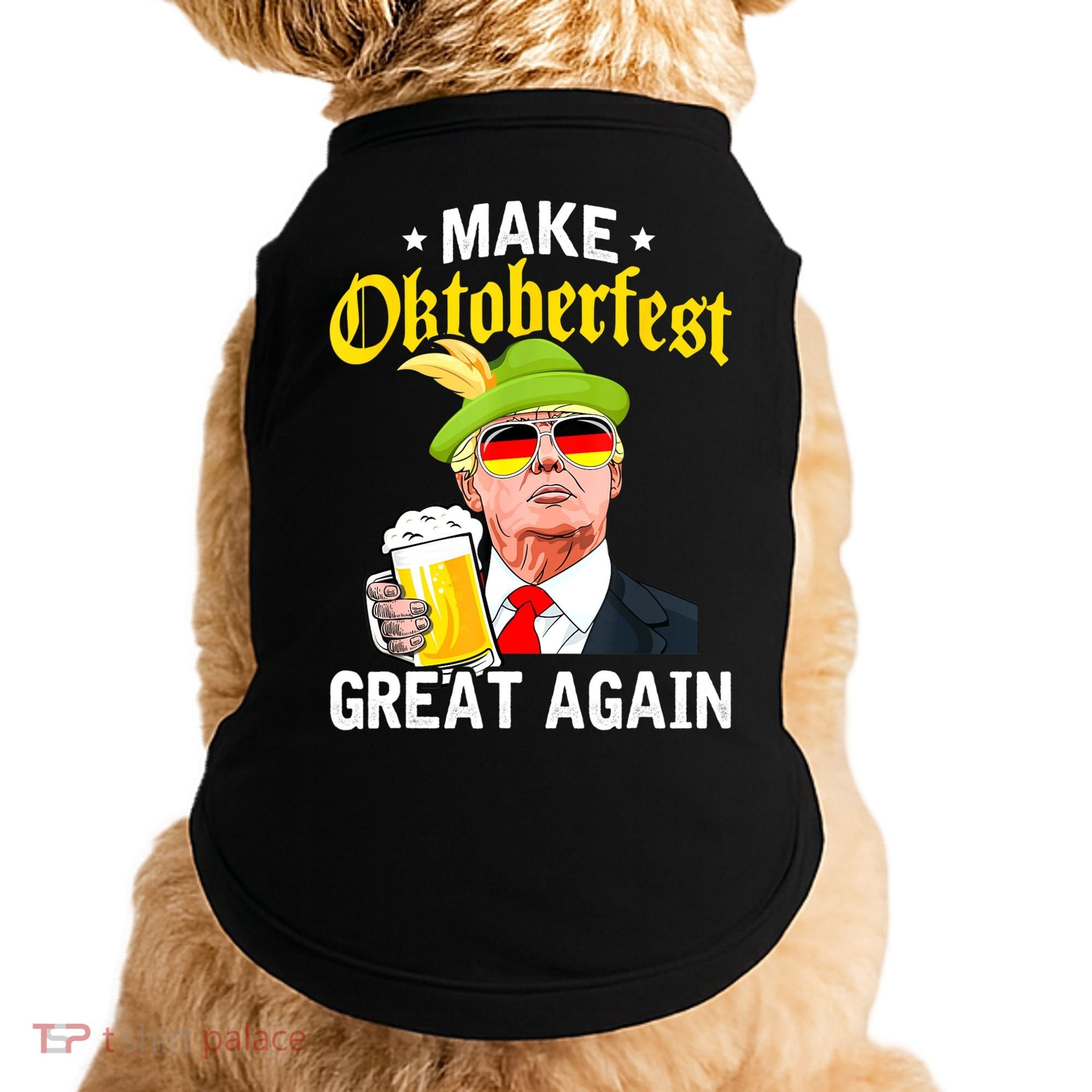 Make Oktoberfest Great Again Funny Trump Drink Beer Mug Doggie Tank