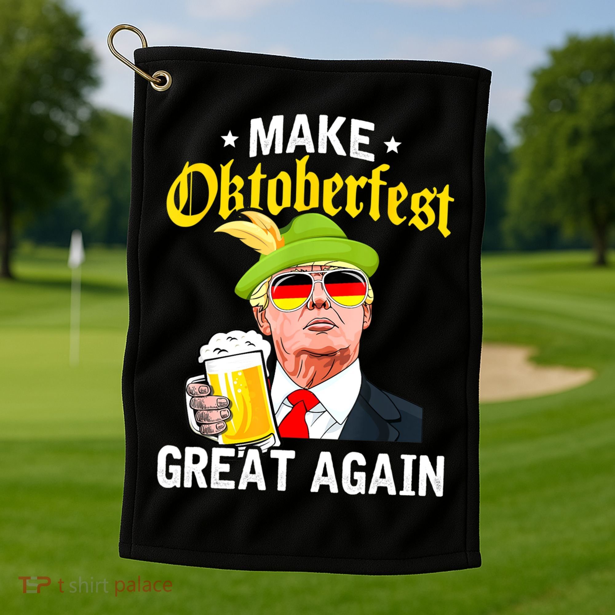 Make Oktoberfest Great Again Funny Trump Drink Beer Mug Golf Towel