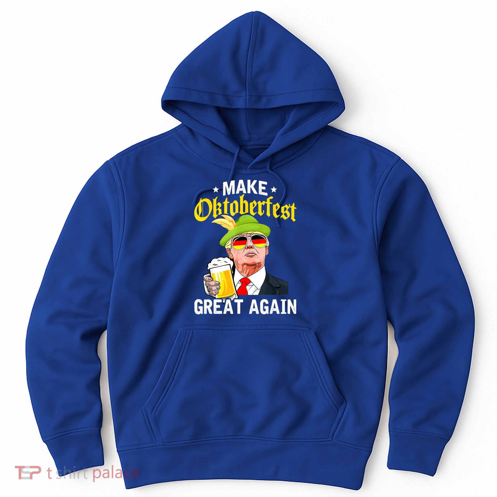 Make Oktoberfest Great Again Funny Trump Drink Beer Mug Hoodie
