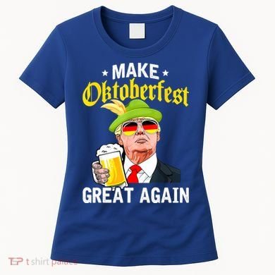 Make Oktoberfest Great Again Funny Trump Drink Beer Mug Women's T-Shirt