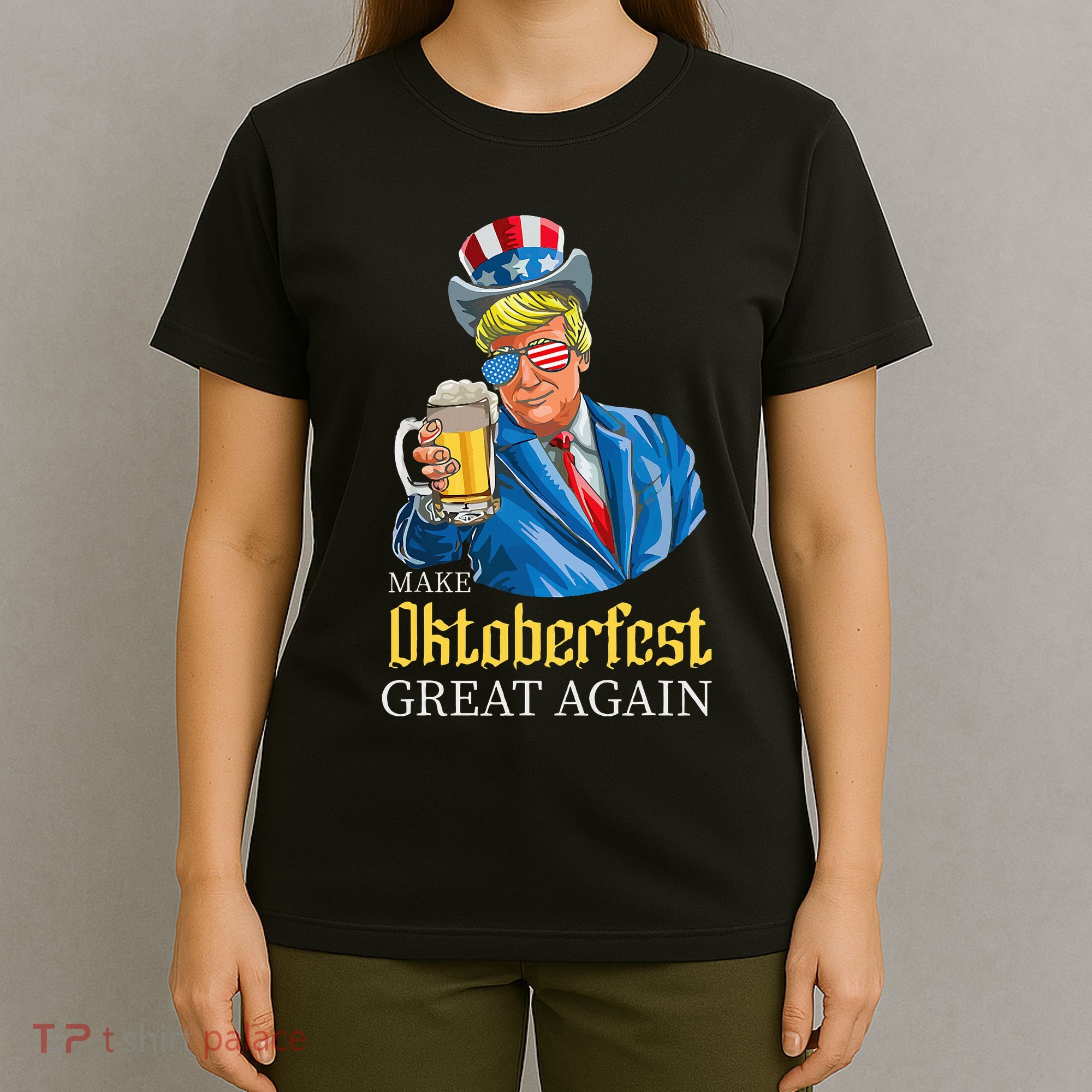 Make Oktoberfest Great Again Funny Trump Drink Beer Festival T-Shirt