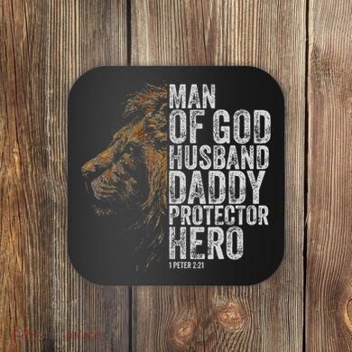 Man Of God Husband Daddy Protector Hero Fathers Gift Dad Coaster