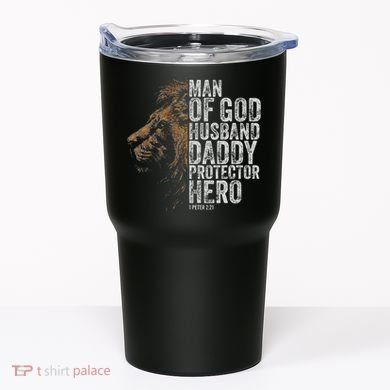 Man Of God Husband Daddy Protector Hero Fathers Gift Dad Tumbler