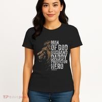 Man Of God Husband Daddy Protector Hero Fathers Gift Dad Women's T-Shirt thumb 4
