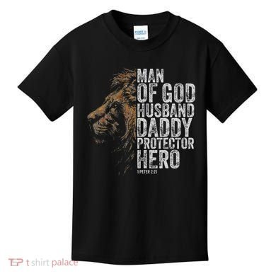 Man Of God Husband Daddy Protector Hero Fathers Gift Dad Kids T-Shirt