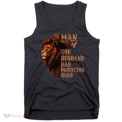 Man Of God Husband Daddy Protector Hero Lion Fathers Day Tank Top