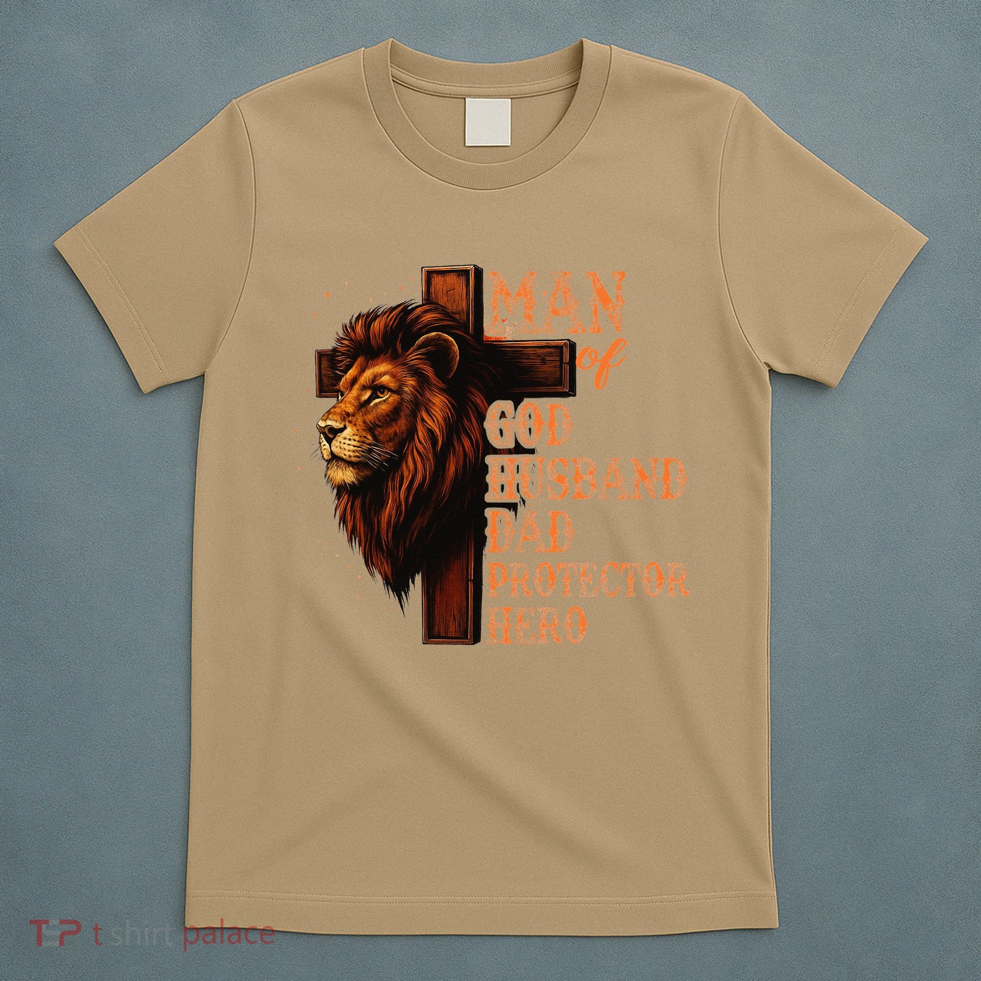 Man Of God Husband Daddy Protector Hero Lion Fathers Day T-Shirt