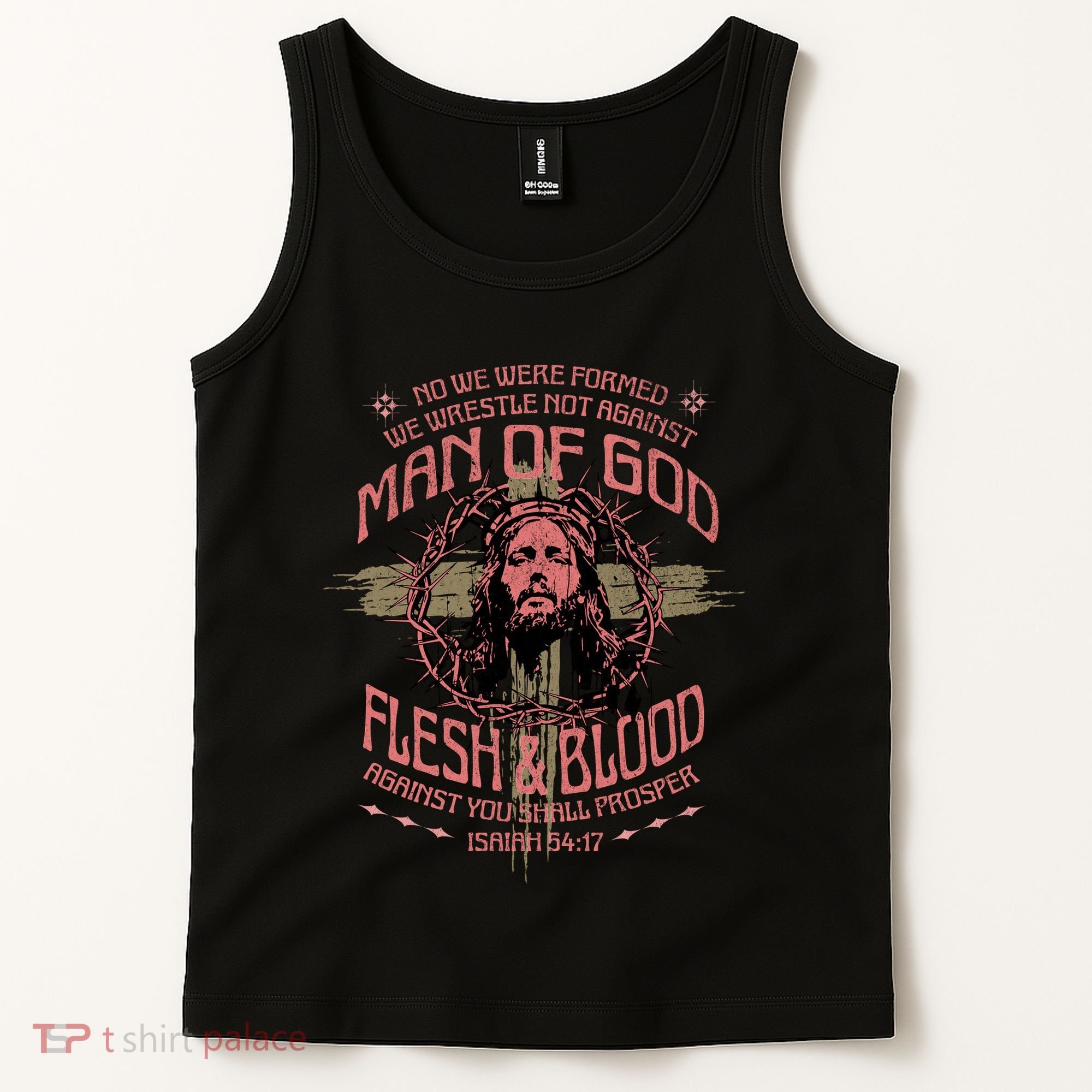 Man Of God Flesh And Blood Isaiah 54:17 Tank Top