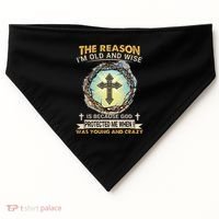Man Of God The Reason I Am Old And Wise Is Because God Prote USA-Made Doggie Bandana thumb 0