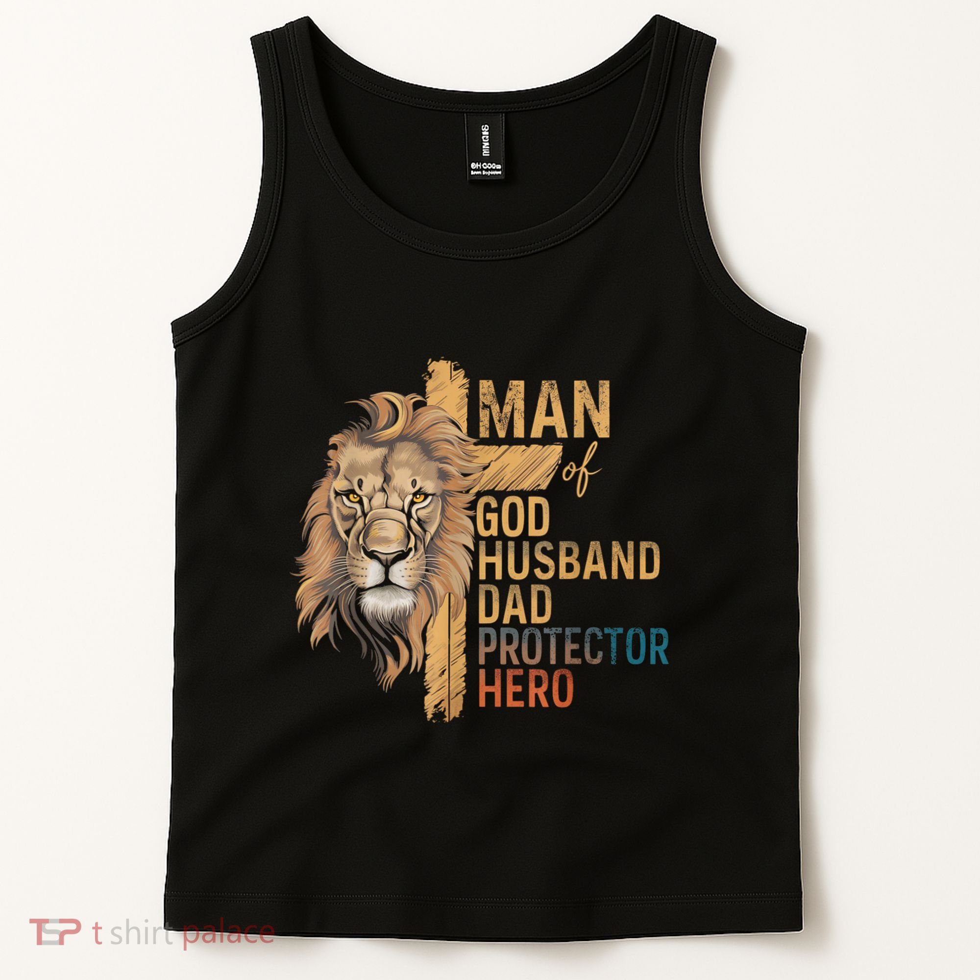 Man Of God Husband Daddy Protector Hero Lion FatherS Day Tank Top