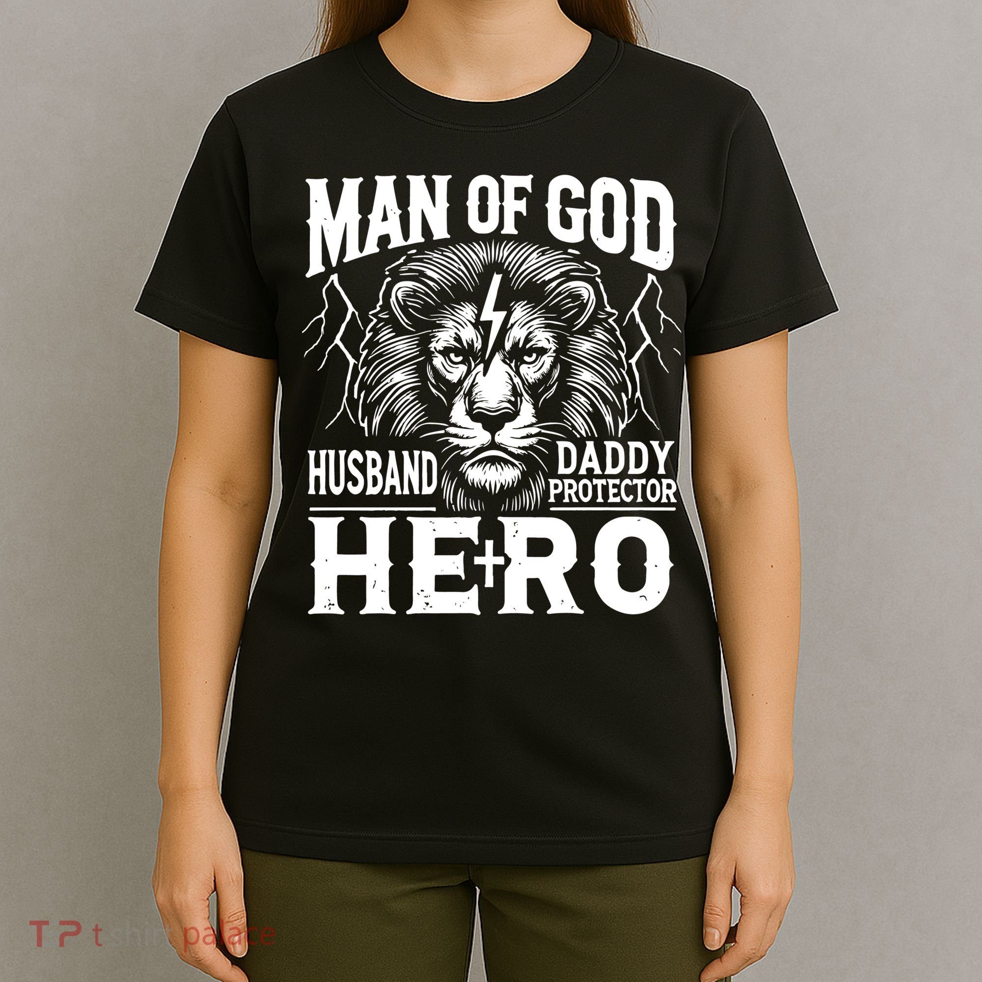 Man Of God Husband Daddy Protector Hero Dad Father's Day T-Shirt