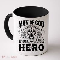 Man Of God Husband Daddy Protector Hero Dad Father's Day Coffee Mug thumb 0