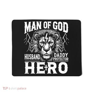 Man Of God Husband Daddy Protector Hero Dad Father's Day Mousepad