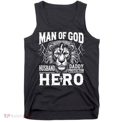 Man Of God Husband Daddy Protector Hero Dad Father's Day Tank Top