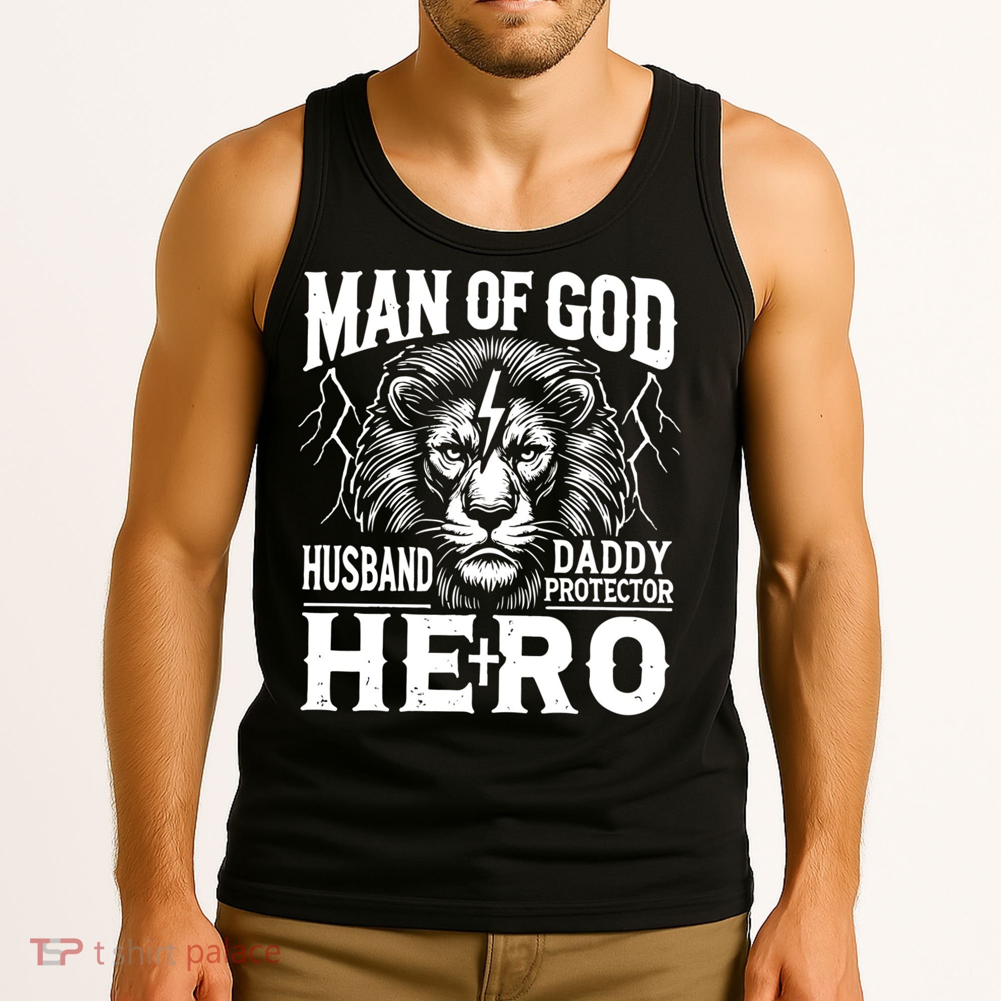 Man Of God Husband Daddy Protector Hero Dad Father's Day Tank Top