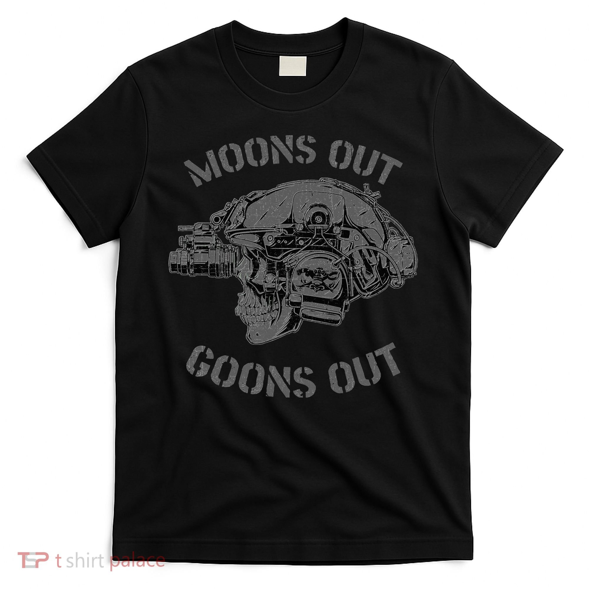 MoonS Out Goons Out Skull Helmet Nvgs Nsw Swcc Dbg Pin T-Shirt