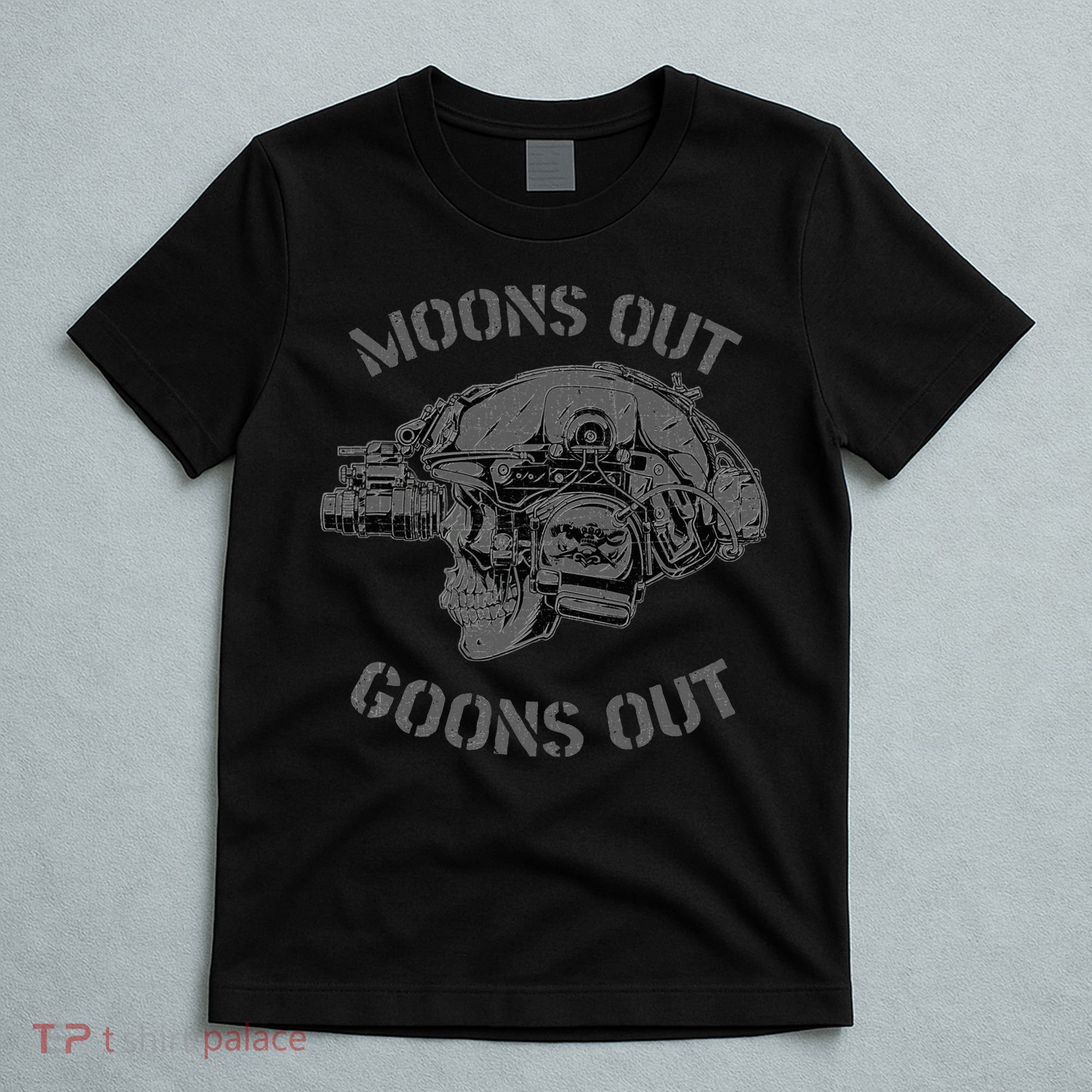 MoonS Out Goons Out Skull Helmet Nvgs Nsw Swcc Dbg Pin T-Shirt