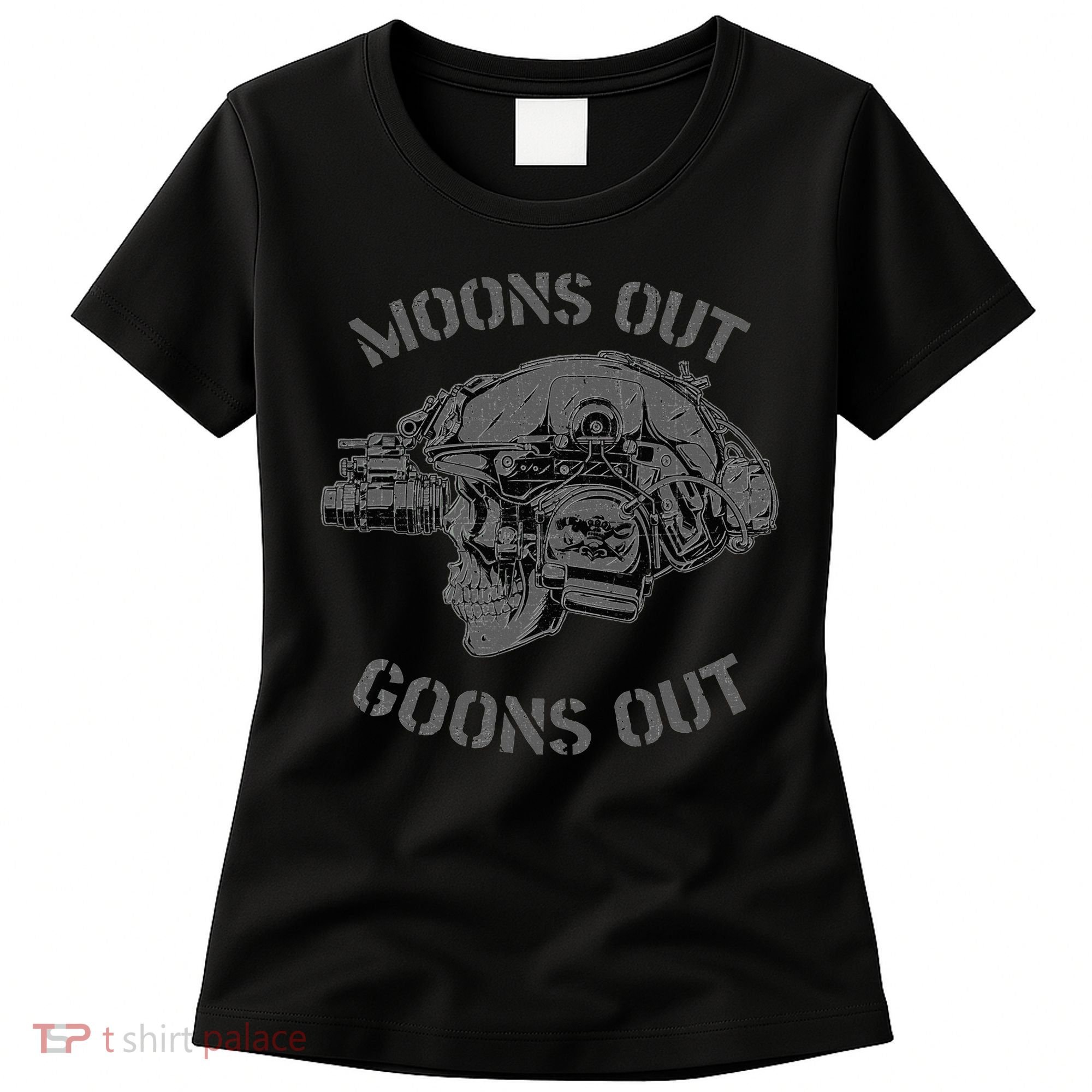 MoonS Out Goons Out Skull Helmet Nvgs Nsw Swcc Dbg Pin Women's T-Shirt