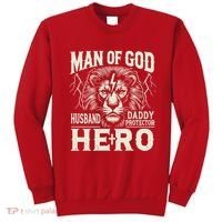 Man Of God Husband Daddy Protector Hero Sweatshirt thumb 0