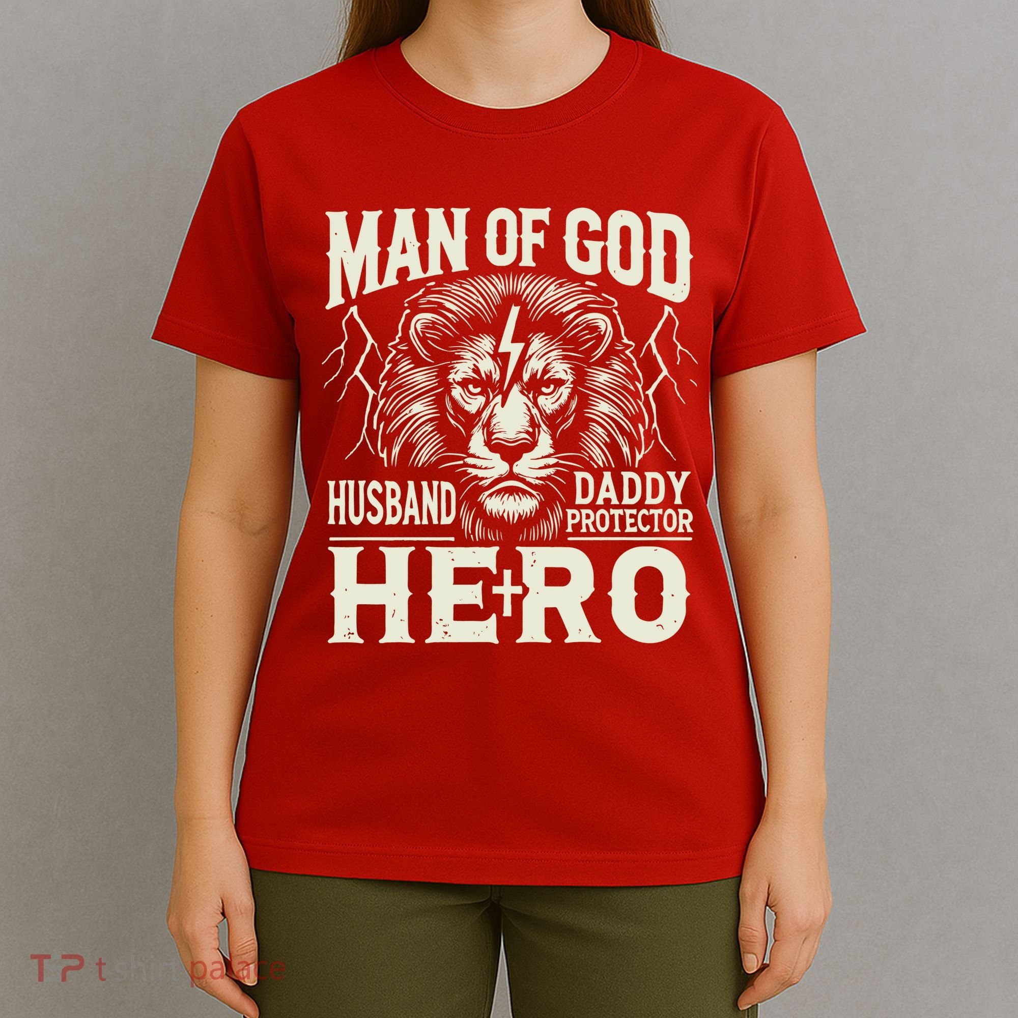 Man Of God Husband Daddy Protector Hero T-Shirt