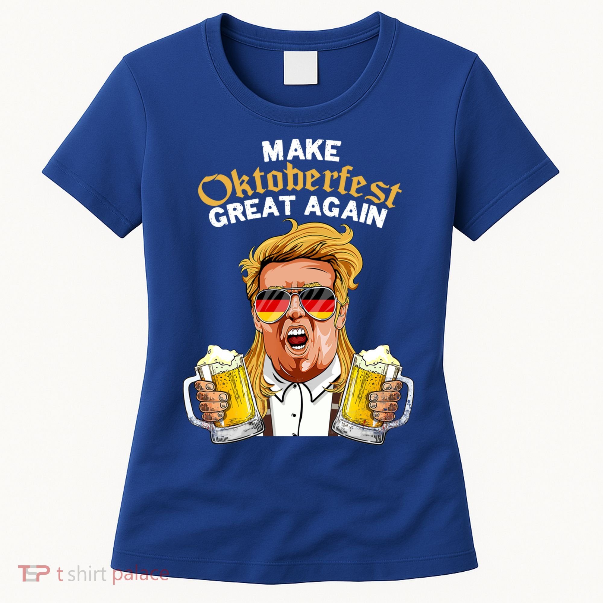 Make Oktoberfest Great Again Funny Trump Beer Mug Meaningful Gift Women's T-Shirt