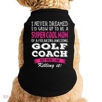 Mom Of Golf Coach Funny I Never Dreamed Cool Gift Doggie Tank thumb 0