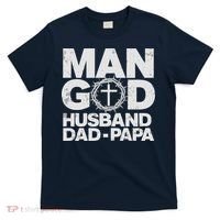 Man Of God Husband Dad Papa Grandpa Dad Father's Day T-Shirt thumb 0